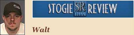 Walt - Stogie Review